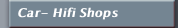 Car- Hifi Shops